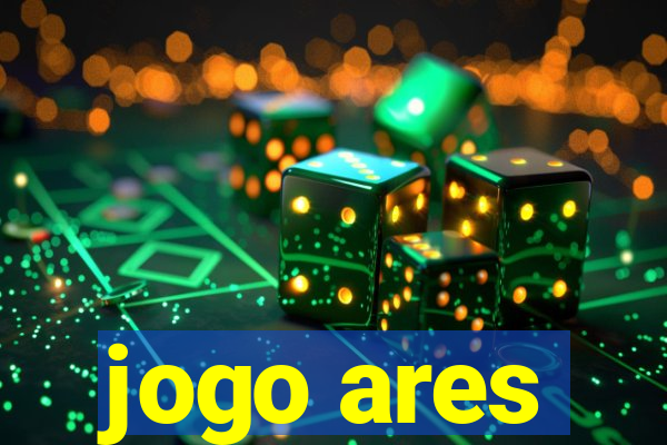 jogo ares